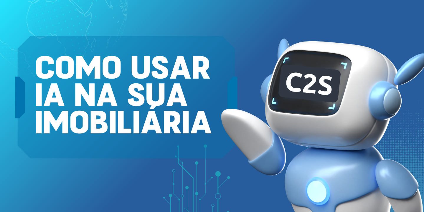 Como usar Inteligência Artificial na sua imobiliária em 2025